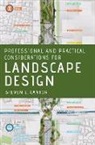 Steven L. Cantor, Steven L. (Landscape Architect) Cantor, Cantor Steven L. - Professional and Practical Considerations for Landscape Design