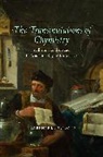 Lawrence M Principe, Lawrence M Principe, Lawrence M. Principe - Transmutations of Chymistry