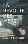 Henri Lasserre - La Revolte Des Mers