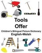 Richard Carlson, Richard Carlson Jr, Suzanne Carlson - English-Welsh Tools/Offer Children's Bilingual Picture Dictionary