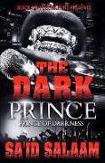 Sa'id Salaam - The Dark Prince: The Prince of Darkness