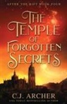 C. J. Archer - The Temple of Forgotten Secrets