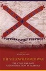 Kenneth W Noe, Kenneth W. Noe - The Yellowhammer War