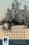 Simo Mikkonen, John Winzenburg, Hon-Lun Helan Yang, Frederick Lau - Networking the Russian Diaspora
