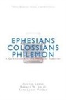 Lyons George Lyons, Lyons-Pardue Kara Lyons-Pardue, George Lyons, Kara Lyons-Pardue, Smith Robert Smith, Robert Smith - Nbbc, Ephesians/Colossians/Philemon