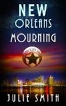 Julie Smith - New Orleans Mourning