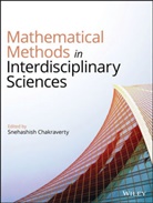 Chakraverty, Snehashish Chakraverty, Snehashis Chakraverty, Snehashish Chakraverty, Chakraverty Snehashish - Mathematical Methods in Interdisciplinary Sciences