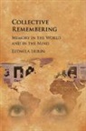 Ludmila Isurin, Ludmila (Ohio State University) Isurin, Isurin Ludmila - Collective Remembering