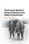 Maria Rogacheva, Maria (College of William and Mary Rogacheva, Rogacheva Maria - Private World of Soviet Scientists From Stalin to Gorbachev