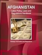 Inc Ibp, Inc. Ibp - Afghanistan Labor Policy, Laws and Regulations Handbook