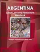 Inc Ibp, Inc. Ibp - Argentina Labor Laws and Regulations Handbook