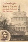 Stephen D. Engle - Gathering to Save a Nation