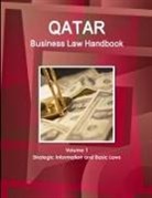 Inc Ibp, Inc. Ibp - Qatar Business Law Handbook Volume 1 Strategic Information and Basic Laws