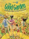 Katie Smith Milway, Katie Smith/ Daigneault Milway, Katie Smith Milway, Sylvie Daigneault - The Good Garden