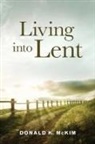 Donald K. McKim - Living Into Lent