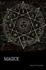 Aleister Crowley - Magick