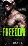 J. L. Drake - Freedom