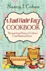 Nancy J Cohen, Nancy J. Cohen - A Bad Hair Day Cookbook