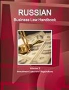 Inc Ibp, Inc. Ibp - Russian Business Law Handbook Volume 2 Investment Laws and Regulations