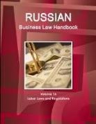 Inc Ibp, Inc. Ibp - Russian Business Law Handbook Volume 16 Labor Laws and Regulations