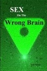 Ard Falten - Sex On The Wrong Brain