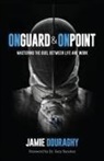 Jamie Douraghy - On Guard and On Point