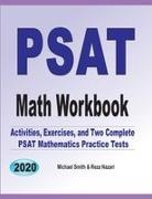 Reza Nazari, Michael Smith - PSAT Math Workbook