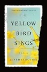 Jennifer Rosner - The Yellow Bird Sings