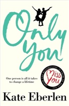 Kate Eberlen, Eberlen Kate - Only You