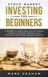 Mark Graham - Stock Market Investing for Beginners