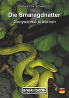 Thorsten Schmidt - Die Smaragdnatter