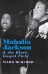 Mark Burford, Mark (Associate Professor Burford - Mahalia Jackson and the Black Gospel Field