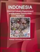 Inc Ibp, Inc. Ibp - Indonesia Chemical Industry Export-import And Business Opportunities Handbook - Strategic Information and Contacts
