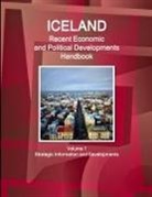 Inc Ibp, Inc. Ibp - Iceland Recent Economic and Political Developments Handbook Volume 1 Strategic Information and Developments