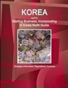 Inc Ibp, Inc. Ibp - Korea North Starting Business, Incorporating in Korea North Guide - Strategic Information, Regulations, Contacts