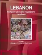 Inc Ibp, Inc. Ibp - Lebanon Company Laws and Regulations Handbook Volume 1 Strategic Information and Basic Laws