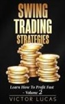 Victor Lucas - Swing Trading Strategies