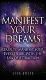 Lisa Julie - Manifest Your Dreams
