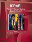 Inc Ibp, Inc. Ibp - Israel Foreign Policy and National Security Yearbook Volume 1 Strategic Information and Developments