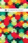 Ken Hunt - Manhattan Project
