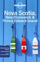Oliver Berry, Adam Karlin, Lonely Planet, Korina Miller - Nova Scotia, New Brunswick & Prince Edward Island