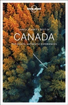 Kat Armstrong, Kate Armstrong, James e Bainbridge, Ray Bartlett, Bartlett Ray, Oliver Berry... - Lonely Planet's best of Canada : top sights, authentic experiences
