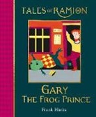 Frank Hinks, Frank Hinks - Gary the Frog Prince