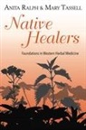 Anita Ralph, Mary Tassell - Native Healers