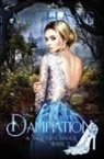M. J. Haag - Damnation: A Cinderella Retelling