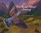 Madeleine Dunphy, Dunphy Madeleine, Marlo Garnsworthy, Garnsworthy Marlo - The Turtle Dove's Journey