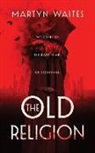 Martyn Waites - The Old Religion