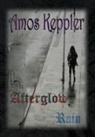 Amos Keppler - Afterglow Rain