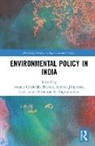 Natalia Joergensen Ciecierska-Holmes, Natalia Ciecierska-Holmes, Kirsten Jörgensen, Lana Laura Ollier, D. Raghunandan - Environmental Policy in India