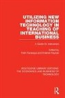 Fahri Kaynak Karakaya, Fahri Karakaya, Karakaya Fahri, Erdener Kaynak, Kaynak Erdener - Utilizing New Information Technology in Teaching of International